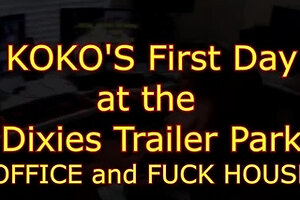 KOKO's First Day at the Dixies Trailer Park Office and Fuck